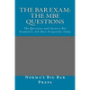 The Bar Exam: The MBE Questions: The Questions and Answers Bar Examiners Ask Most Frequently Today - Paperback