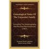 Genealogical Notes Of The Carpenter Family: Including The Autobiography, And Personal Reminiscences (1907) - Hardcover