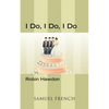 I Do, I Do, I Do - Paperback
