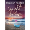 Caught by Love: Archer Steele (Special Edition) - Paperback