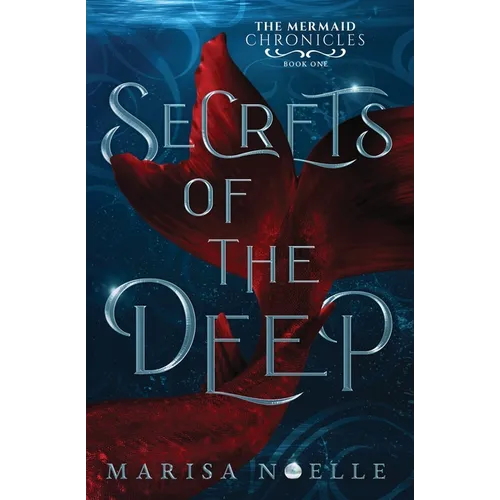 Secrets of the Deep: A Forbidden Love, Enemies to Lovers Fantasy Romance Retelling - Paperback