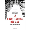 La Arquitectura del Mal / The Architecture of Evil - Paperback