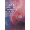 A Short Grammar of the Bulgarian Language - With Reading Lessons - Paperback