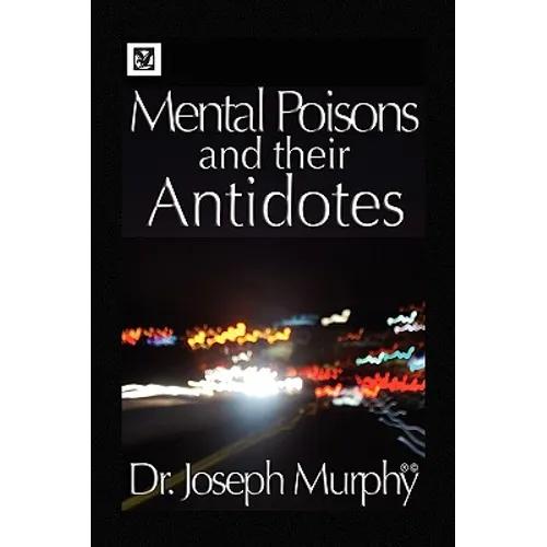 Mental Poisons and Their Antidotes - Paperback