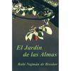 El Jardin de las Almas: El Rabí Najmán sobre el Sufrimiento - Paperback