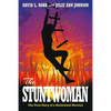 The Stuntwoman: The True Story of a Hollywood Heroine - Paperback