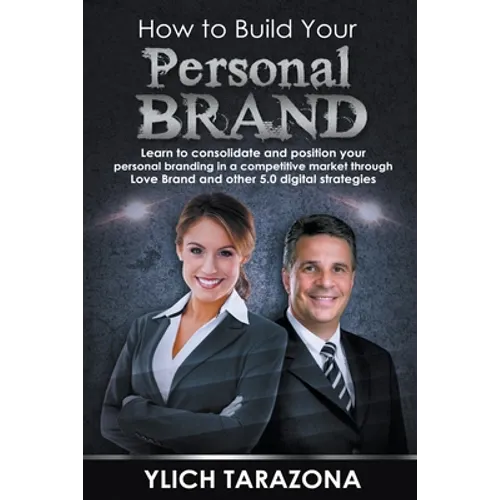 How to Build Your Personal Brand - Paperback