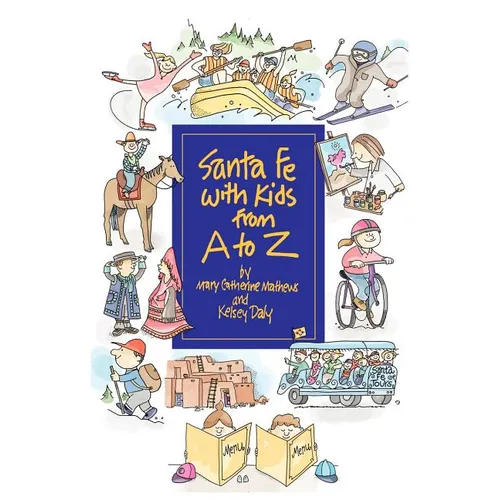Santa Fe with Kids from A to Z - Paperback