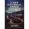 A New Universal Dream: My Journey from Silicon Valley to a Life in Service to Humanity - Paperback