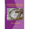 Covenant & Kingdom: Second Edition: Understanding Our Identity in Christ and Our Role in His Purposes - Paperback