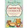 A Bad Hair Day Cookbook: Recipes from Nancy J. Cohen's Cozy Mystery Series - Paperback