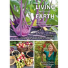 Living with the Earth, Volume 2: Food Crops and Forest Gardens - Paperback