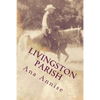 Livingston Parish: Livingston Parish: Ghost at Sand Hill - Paperback