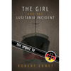 The Sequel to the Girl and the Lusitania Incident - Paperback
