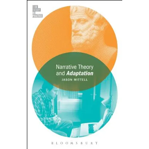Narrative Theory and Adaptation. - Paperback