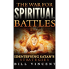The War for Spiritual Battles (Pocket Size): Identifying Satan's Strategies - Paperback