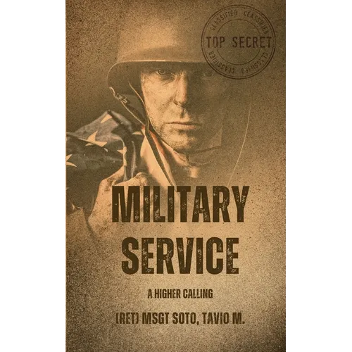 Military Service: A Higher Calling - Paperback