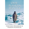 Our Alaskan Winter - Paperback