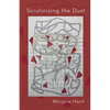 Scrutinizing the Dust - Paperback