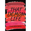 That Demon Life - Paperback