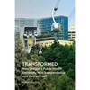 Transformed: How Oregon's Public Health University Won Independence and Healed Itself - Paperback