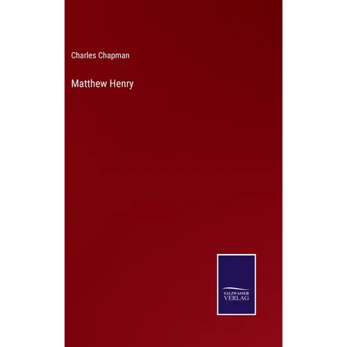 Matthew Henry - Hardcover
