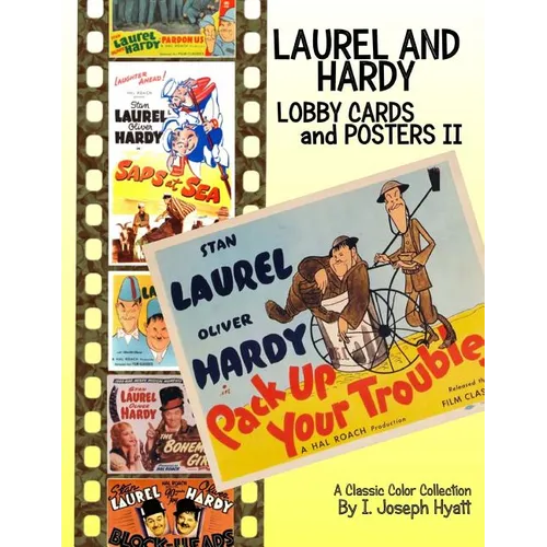 Laurel and Hardy: Lobby Cards and Posters II: A Color Collection - Paperback