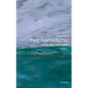 The Antarctic: A Very Short Introduction - Paperback