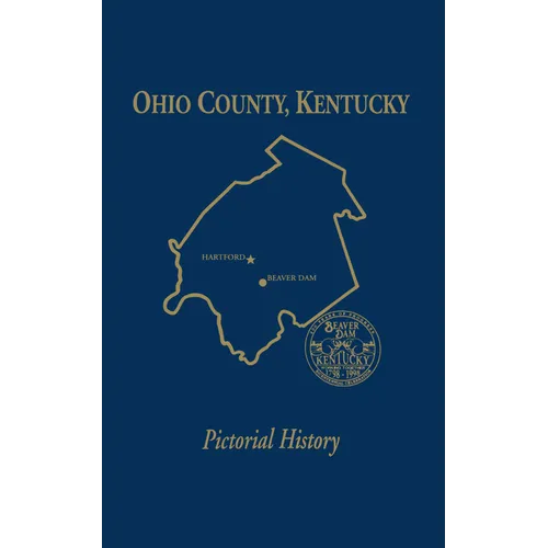 Ohio Co, KY: Pictorial History, Vol I - Hardcover