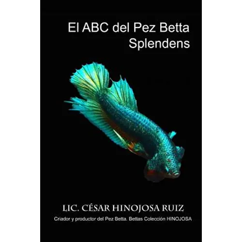 El ABC del pez Betta Splendens - Paperback
