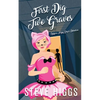 First Dig Two Graves - Paperback