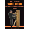 Vietnamese wing chun: The wooden dummy techniques - Paperback