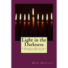 Light in the Darkness: A Hanukkah Devotional for Jesus Followers - Paperback