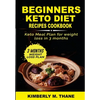 Beginners Keto Diet Recipes Cookbook - Paperback