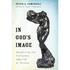 In God's Image: Recognizing the Profoundly Impaired as Persons - Paperback
