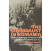 Holocaust in Romania: The Destruction of Jews and Gypsies Under the Antonescu Regime, 1940-1944 - Paperback