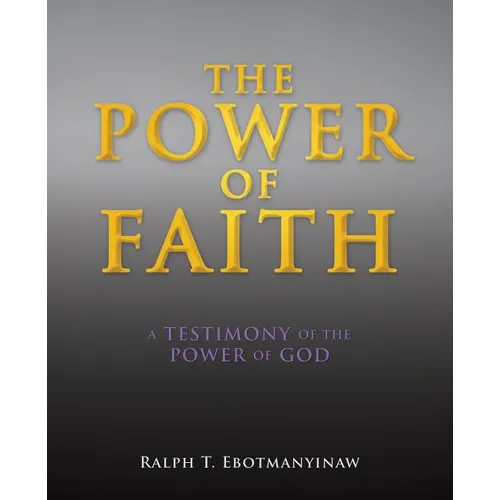 The Power of Faith - Paperback