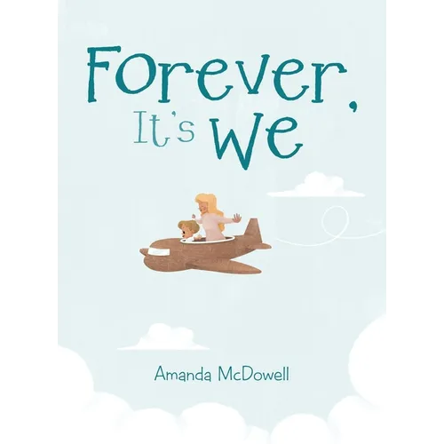Forever, It's We - Hardcover
