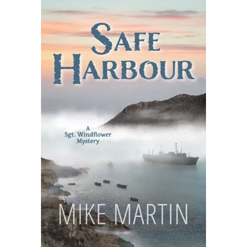 Safe Harbour: Sgt. Windflower Mystery Series Book 10 - Paperback