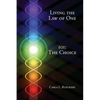Living the Law of One 101: The Choice - Paperback