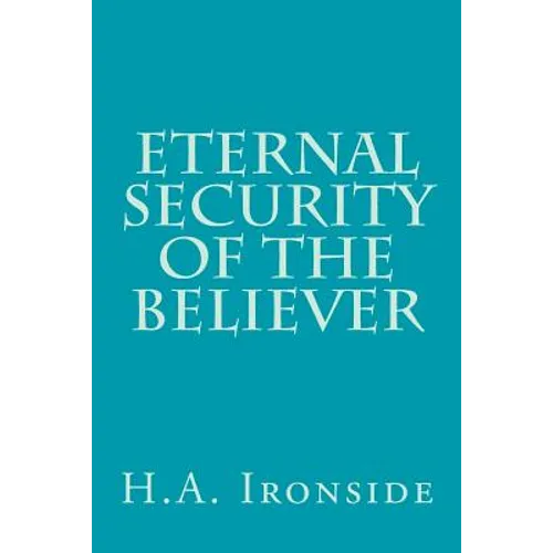 Eternal Security of the Believer - Paperback