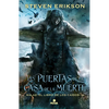 Las Puertas de la Casa de la Muerte / Deadhouse Gates - Hardcover