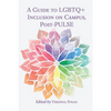A Guide to LGBTQ+ Inclusion on Campus, Post-Pulse - Paperback