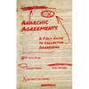 Anarchic Agreements: A Field Guide to Collective Organizing - Paperback