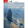 Spitfire Photo-Recce Units of World War 2 - Paperback