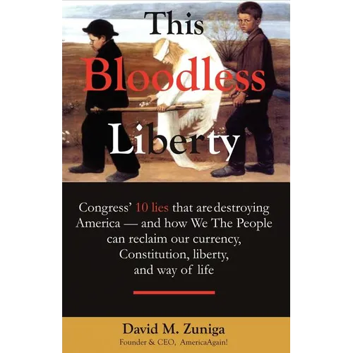 This Bloodless Liberty - Paperback