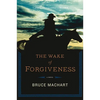 Wake of Forgiveness - Paperback