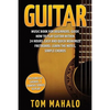 Guitar: Guitar Music Book For Beginners, Guide How To Play Guitar Within 24 Hours - Paperback