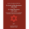 Ancestors, Descendants and Allied Lines of Dr. Jacob George Bruckman 1800-1885 and Dr. Philip Bruckman 1797-1874: German Jewish Immigrant Physicians a - Paperback