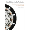 Baudelaire's Media Aesthetics: The Gaze of the Flâneur and 19th-Century Media - Paperback